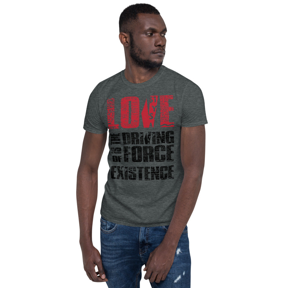 Love - Is Bold - (Unisex T-Shirt)